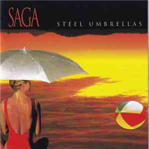 Saga  - Steel Umbrellas album