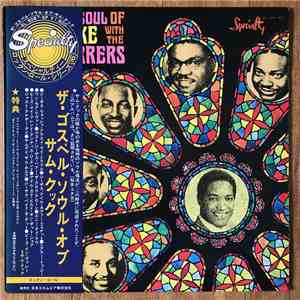 Sam Cooke With The Soul Stirrers - The Gospel Soul Of Sam Cooke With The Soul Stirrers Vol. 1 album