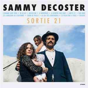 Sammy Decoster - Sortie 21 album