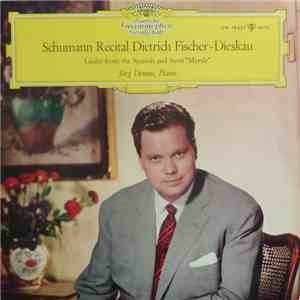 Schumann / Dietrich Fischer-Dieskau, Jörg Demus - Lieder From The Spanish And From "Myrtle" album