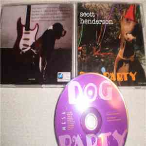 Scott Henderson  - Dog Party album