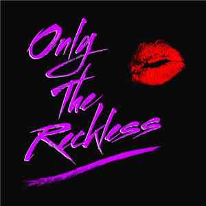 Sellorekt/LA Dreams - Only The Reckless album