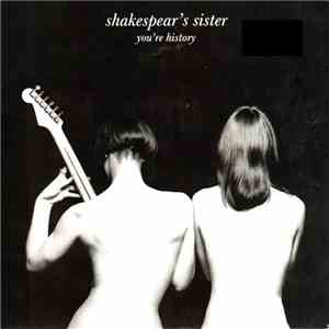 Shakespear's Sister - You're History album