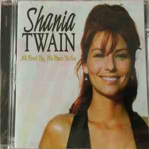 Shania Twain - All Fired Up, No Place To Go album