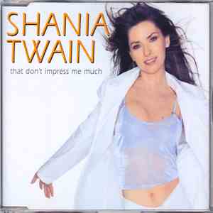 Shania Twain - That Don't Impress Me Much album