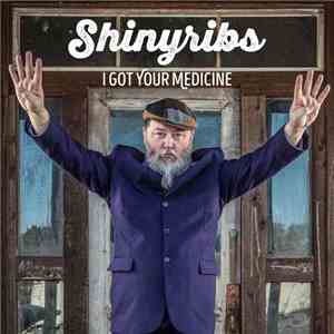 Shinyribs - I Got Your Medicine album
