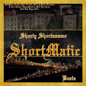 Shorty Shortanamo - ShortMatic Beats album