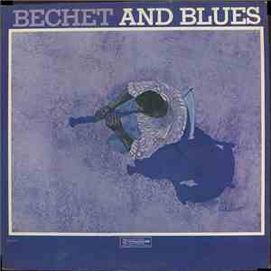 Sidney Bechet - Bechet And Blues album
