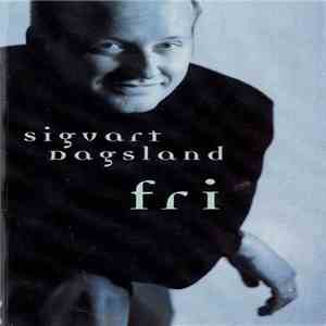 Sigvart Dagsland - Fri album