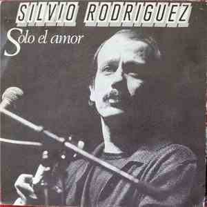 Silvio Rodríguez - Solo el Amor album