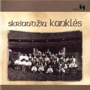 Skriaudžių Kanklės - Skriaudžių Kanklės album