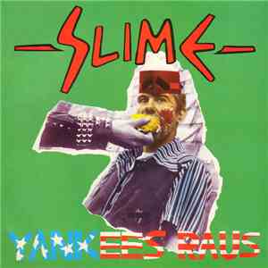 Slime - Yankees Raus album