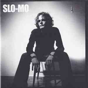 Slo-Mo - Slo-Mo album