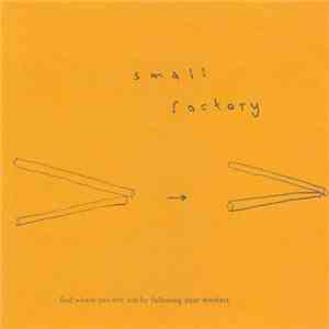 Small Factory - Lose Your Way album