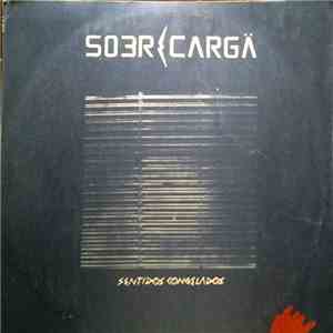 Sobrecarga - Sentidos Congelados album