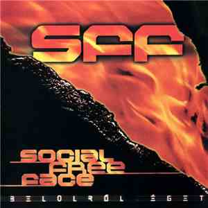 Social Free Face - Belülről Éget album