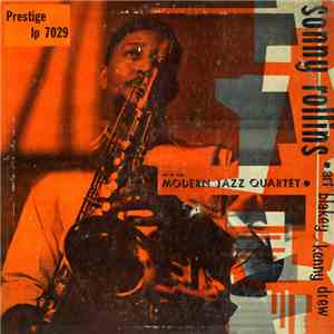 Sonny Rollins With The Modern Jazz Quartet Featuring Art Blakey And Kenny Drew - Sonny Rollins With The Modern Jazz Quartet album