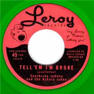 Southside Johnny & The Asbury Jukes - Tell'Em I'm Broke album