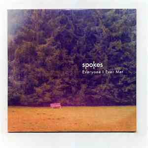 Spokes - Everyone I Ever Met album