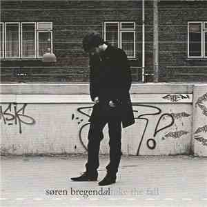 Søren Bregendal - Take The Fall album