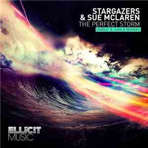 Stargazers  & Sue McLaren - The Perfect Storm (The Remixes) album