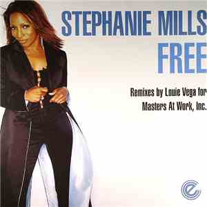 Stephanie Mills - Free (Louie Vega Remixes) album