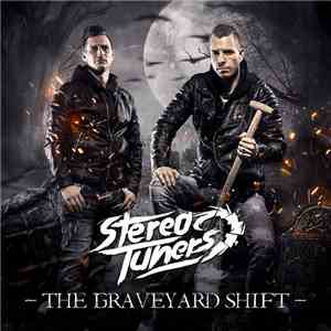 Stereotuners - The Graveyard Shift album