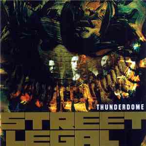 Street Legal - Thunderdome album