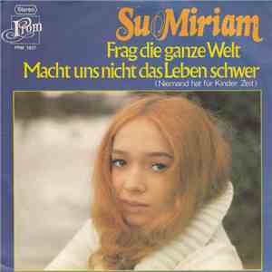 Su Miriam - Frag Die Ganze Welt album