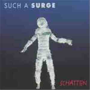 Such A Surge - Schatten album
