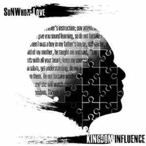 Sunwhoa Love - Kingdom Influence album