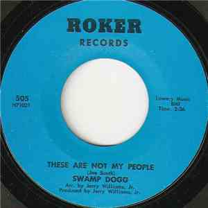 Swamp Dogg - These Are Not My People / I Was Born Blue album