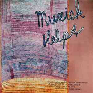 Symfonieorkest Van Het Utrechts Conservatorium, Julia Bronkhorst, Seung-Hye Chung, Kenneth Montgomery - Muziek Helpt album