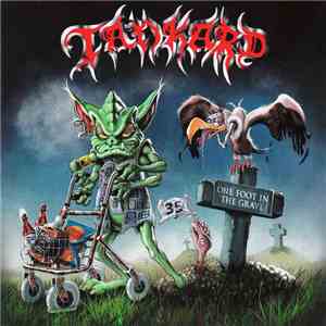 Tankard - One Foot In The Grave album