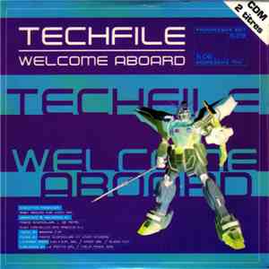 Techfile - Welcome Aboard album