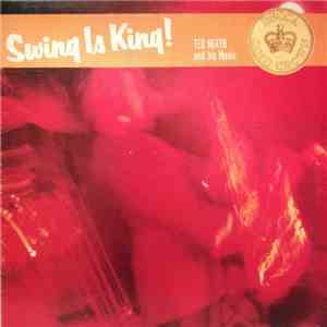 Ted Heath And His Music - Swing Is King album