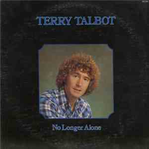 Terry Talbot - No Longer Alone album