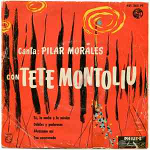 Tete Montoliu Y Su Conjunto Canta Pilar Morales - Tú, La Noche Y La Música album