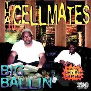 Tha Cellmates - Big Ballin album