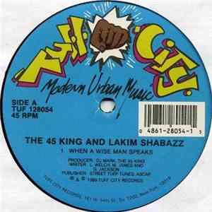 The 45 King And Lakim Shabazz - When A Wise Man Speaks album