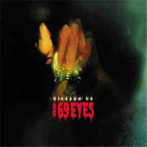 The 69 Eyes - Blessed Be album