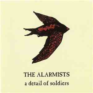 The Alarmists - A Detail Of Soldiers album