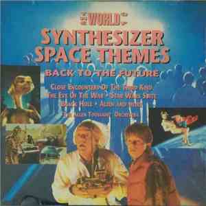 The Allen Toussaint Orchestra - The World Of Synthesizer Space Themes. Back To The Future album
