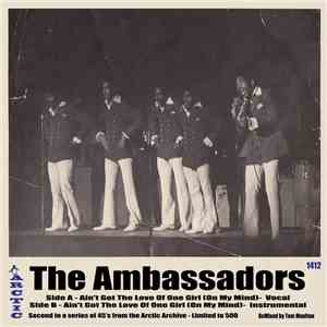 The Ambassadors - Ain't Got The Love Of One Girl (On My Mind) album