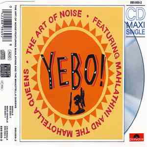 The Art Of Noise Featuring Mahlathini And The Mahotella Queens - Yebo! album