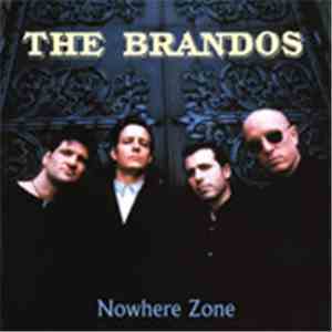 The Brandos - Nowhere Zone album