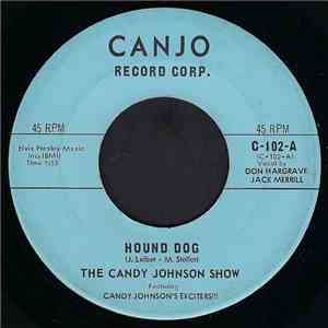 The Candy Johnson Show Featuring Candy Johnson's Exiters!!! - Hound Dog album