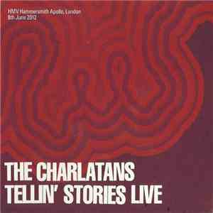 The Charlatans - Tellin' Stories Live: HMV Hammersmith Apollo, London 8th June 2012 album