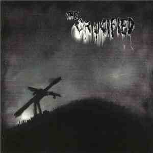 The Crucified - Take Up Your Cross / Nailed album
