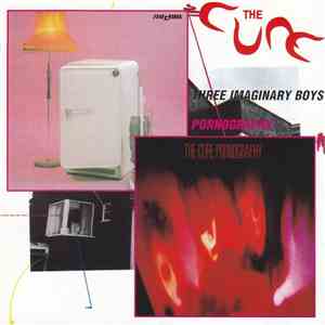 The Cure - Three Imaginary Boys / Pornography album